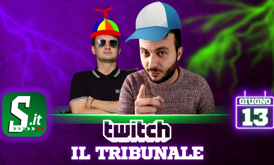 Twitch Live: il Tribunale