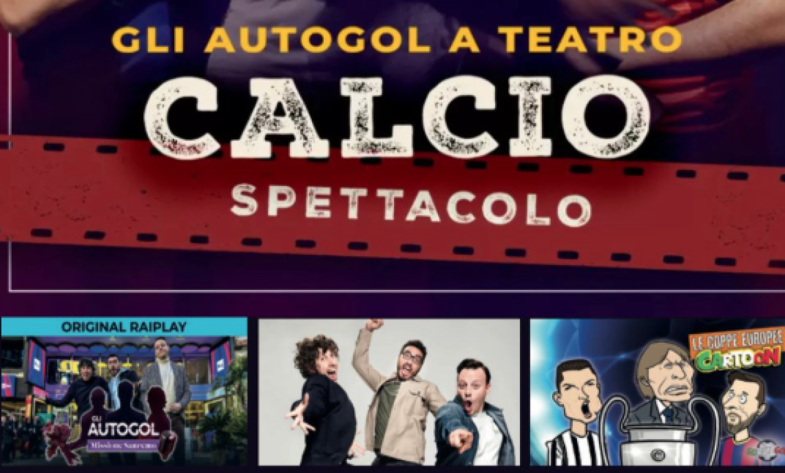 Gli autogol a teatro: quando il calcio fa e dà spettacolo! Una serata tutta da ridere e uno sconto speciale!