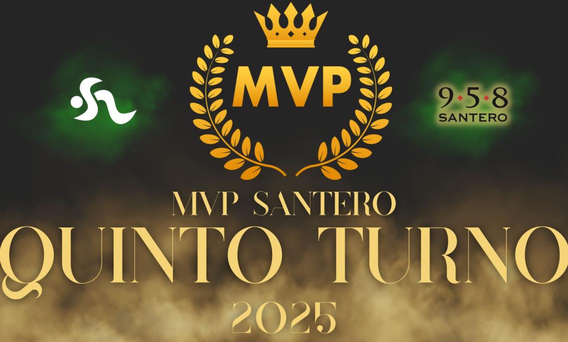 MVP Santero: 5° turno, il migliore dei migliori lo scegli tu