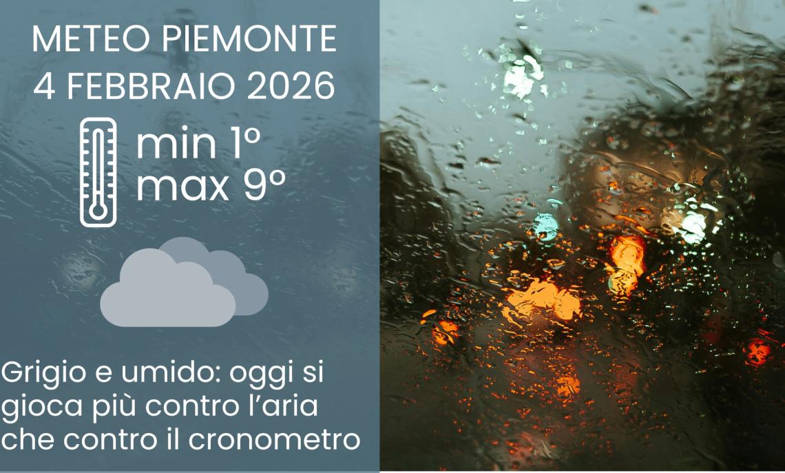 Meteo Piemonte, 4 febbraio 2026: grigio e umido: oggi si gioca pi&ugrave; contro l&rsquo;aria che contro il cronometro