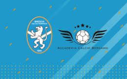 Ufficiale l'affiliazione tra Brescia e Accademia Calcio Bergamo