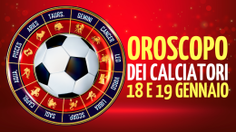 L’oroscopo dei calciatori di  sabato 18 e  domenica 19  gennaio 2025