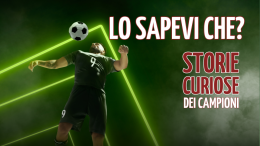 Storie curiose dei campioni del calcio