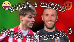 Buoni e Cattivi: il sogno comune si chiama Promozione, 4 squadre in lotta per il grande ritorno