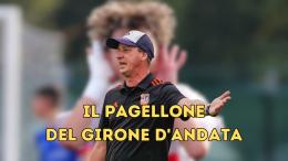 Le pagelle del girone d'andata: le prime in cinque punti, dalla sesta in gi&ugrave; &egrave; lotta playout