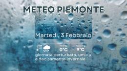 Meteo Piemonte, 3 febbraio 2026: pioggia e freddo, oggi si gioca contro il &ldquo;campo pesante&rdquo;