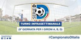 SERIE D LIVE - In campo per la nona giornata nei gironi A e B