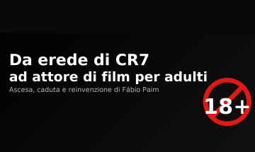 Da erede di CR7 ad attore di film per adulti