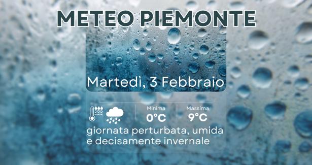 Meteo Piemonte, 3 febbraio 2026: pioggia e freddo, oggi si gioca contro il &ldquo;campo pesante&rdquo;
