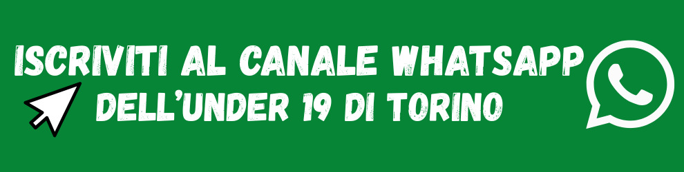 UNDER 19 TORINO CANALE WHATSAPP